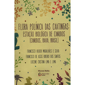 Flora Polínica das Caatingas: Estação Biológica de Canudos (Canudos, Bahia, Brasil)